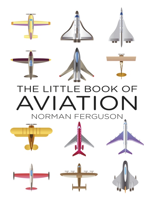 Title details for The Little Book of Aviation by Norman Ferguson - Available